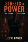 Streets of Power The Players Handbook (Streets of Power: Vice and Valor) (eBook, ePUB)