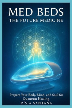 Cover Med Beds - The Future Medicine. (eBook, ePUB)