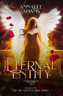 Cover Eternal Entity (The Celestial Rose, #1) (eBook, ePUB)