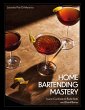 Home Bartending Mastery (eBook, ePUB) - Bild 1