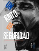 UN GRITO DE SEGURIDAD (eBook, ePUB)