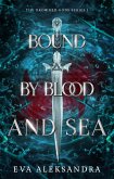 Bound by Blood and Sea (The Drowned Gods Series, #1) (eBook, ePUB) Bound by Blood and Sea (The Drowned Gods Series, #1) (eBook, ePUB)
