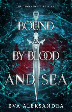 Cover Bound by Blood and Sea (The Drowned Gods Series, #1) (eBook, ePUB)