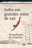 Sofro em grandes solos de sax (eBook, ePUB)
