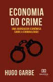 Economia do Crime (eBook, ePUB)