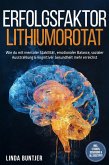 Erfolgsfaktor Lithiumorotat: Wie du mit mentaler Stabilität, emotionaler Balance, sozialer Ausstrahlung & kognitiver Gesundheit mehr erreichst - inkl. Studien, Dosierung & Alltagstipps (eBook, ePUB)