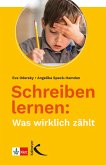 Schreiben lernen: Was wirklich zählt (eBook, PDF) Schreiben lernen: Was wirklich zählt (eBook, PDF)