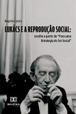 Lukács e a Reprodução Social (eBook, ePUB)