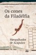 Os cones da Filadélfia (eBook, ePUB) - Bild 1