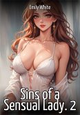 Sins of a Sensual Lady. 2 (eBook, ePUB)