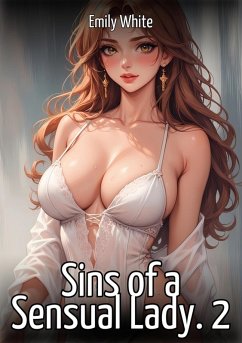 Sins of a Sensual Lady. 2 (eBook, ePUB) - White, Emily
