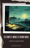 The Complete Works of Virginia Woolf (eBook, ePUB) The Complete Works of Virginia Woolf (eBook, ePUB)
