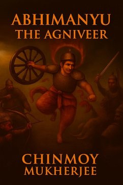 Cover Abhimanyu: The Agniveer (eBook, ePUB)