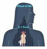 Ghost of Me (eBook, ePUB) Ghost of Me (eBook, ePUB)