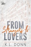 From Strangers to Lovers (Don't Blame Me, #1) (eBook, ePUB)