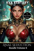 Anal Seduction - Anal Bundles Volume 8 (Flash Erotica - Anal Bundles, #8) (eBook, ePUB) Anal Seduction - Anal Bundles Volume 8 (Flash Erotica - Anal Bundles, #8) (eBook, ePUB)