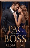 A Pact with the Boss (eBook, ePUB) A Pact with the Boss (eBook, ePUB)