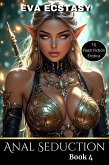 Anal Seduction Book 4 (Flash Erotica - Anal Seduction, #4) (eBook, ePUB) Anal Seduction Book 4 (Flash Erotica - Anal Seduction, #4) (eBook, ePUB)