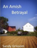 An Amish Betrayal (eBook, ePUB)