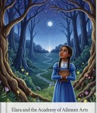 Elara and the Academy of Ailment Arts (eBook, ePUB)