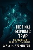 The Final Economic Trap (eBook, ePUB)