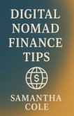 Digital Nomad Finance Tips (eBook, ePUB) Digital Nomad Finance Tips (eBook, ePUB)