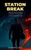 Station Break (Orson Kael Thrillers, #0) (eBook, ePUB)