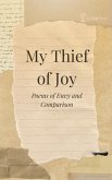 My Thief of Joy (7 Deadly Sins in Poetry, #1) (eBook, ePUB)
