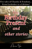 The Birthday Present and Other Stories (eBook, ePUB) The Birthday Present and Other Stories (eBook, ePUB)