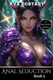 Anal Seduction Book 5 (Flash Erotica - Anal Seduction, #5) (eBook, ePUB) Anal Seduction Book 5 (Flash Erotica - Anal Seduction, #5) (eBook, ePUB)