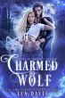 Charmed Wolf (Wolves of Whiskey Hollow,... - Bild 1