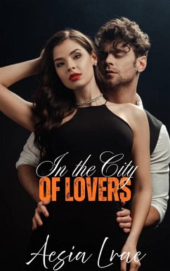 Cover In the City of Lovers (eBook, ePUB)