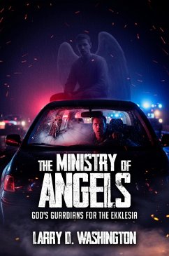 The Ministry of Angels (eBook, ePUB) - Washington, Larry D