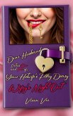 Dear Husband, Entries One and Two of Your Hotwife's Filthy Diary: Wifey's Night Out (eBook, ePUB)