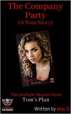 The Company Party (A Tom Story) (eBook, ePUB)