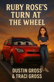 Ruby Rose's Turn at the Wheel (eBook, ePUB)