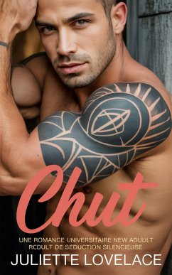 Cover Chut: Une romance universitaire New Adult de séduction silencieuse (eBook, ePUB)