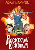Rockdown In Lockdown (Kilchester, #4) (eBook, ePUB)