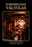 O Mundo das Válvulas (eBook, ePUB)