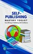 Self-Publishing Mastery Toolkit - From... - Bild 1