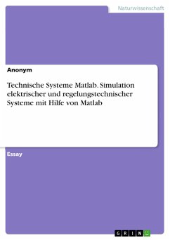 Cover Technische Systeme Matlab. Simulation elektrischer und regelungstechnischer Systeme mit Hilfe von Matlab (eBook, PDF)