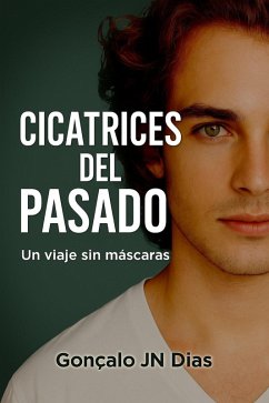 CICATRICES DEL PASADO (Mis Luchas) (eBook, ePUB) Cover CICATRICES DEL PASADO (Mis Luchas) (eBook, ePUB)