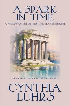 A Spark in Time (A Knights Through Time Romance, #21) (eBook, ePUB) Cover A Spark in Time (A Knights Through Time Romance, #21) (eBook, ePUB)