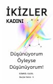IKIZLER KADINI (Burçlar Serisi, #5) (eBook, ePUB) IKIZLER KADINI (Burçlar Serisi, #5) (eBook, ePUB)