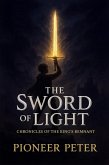 The Sword of Light: Chronicles of the King's Remnant (eBook, ePUB)