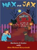 Max and Jax The Haunted Pumpkin Patch (eBook, ePUB)