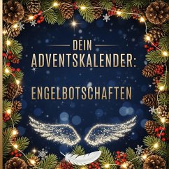 Dein Adventskalender: Engelbotschaften - Koch, Isabella