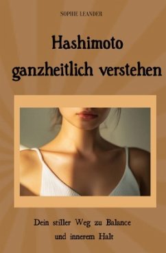 Hashimoto ganzheitlich verstehen Hashimoto ganzheitlich verstehen