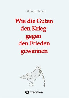 Wie die Guten den Krieg gegen den Frieden gewannen. Band 2 der Trilogie 'Verfreundet' erzählt drei Familiengeschichten im politisch bewegten Nachkriegsdeutschland Wie die Guten den Krieg gegen den Frieden gewannen. Band 2 der Trilogie 'Verfreundet' erzählt drei Familiengeschichten im politisch bewegten Nachkriegsdeutschland