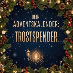Cover Dein Adventskalender: Trostspender